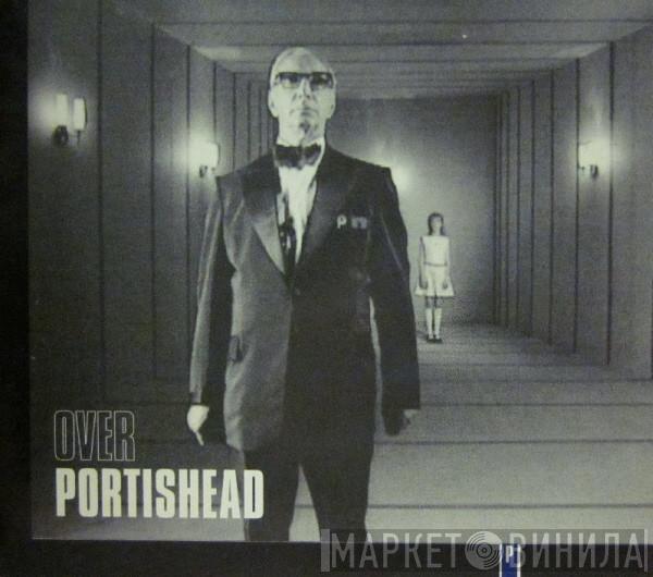  Portishead  - Over