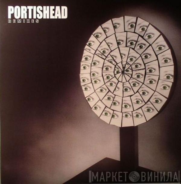  - Portishead - Remixes