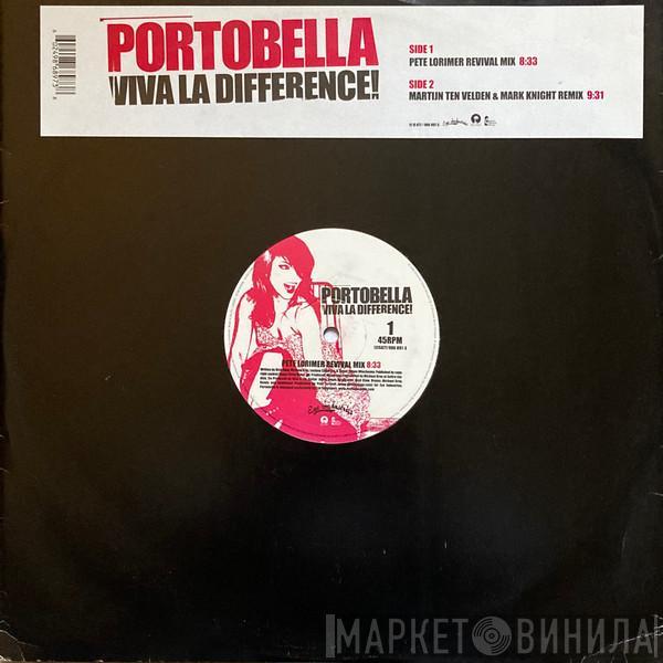 Portobella - Viva La Difference!