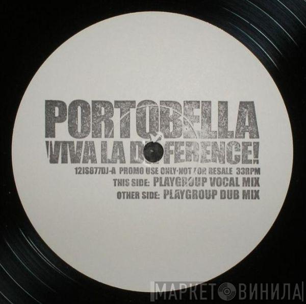 Portobella - Viva La Difference!