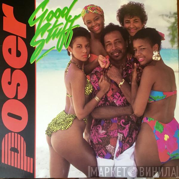 Poser  - Good Stuff