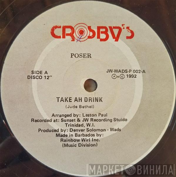  Poser   - Take Ah Drink