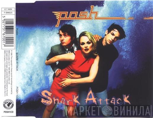 Posh  - Shark Attack