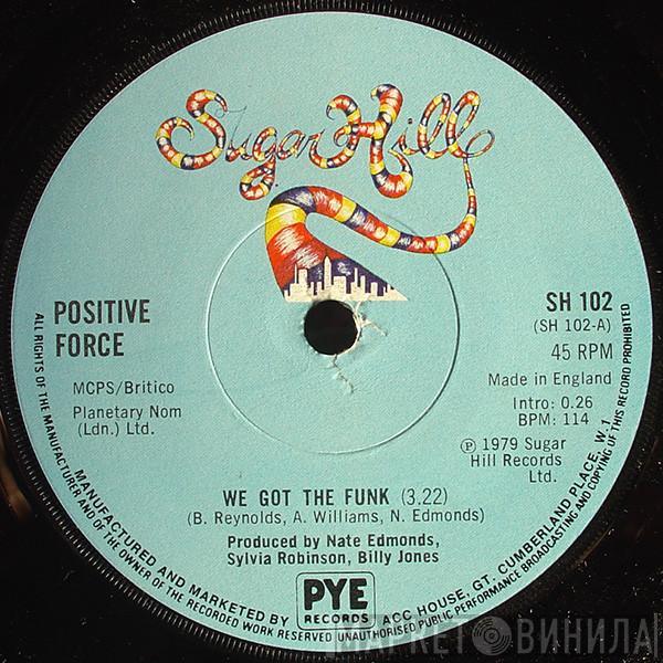 Positive Force - We Got The Funk