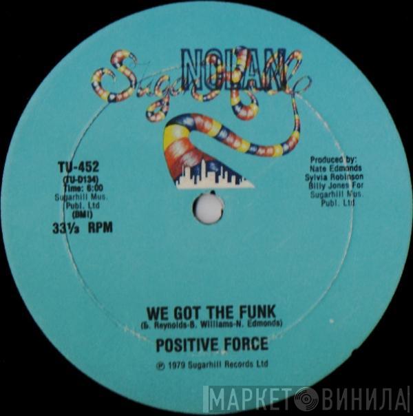  Positive Force  - We Got The Funk
