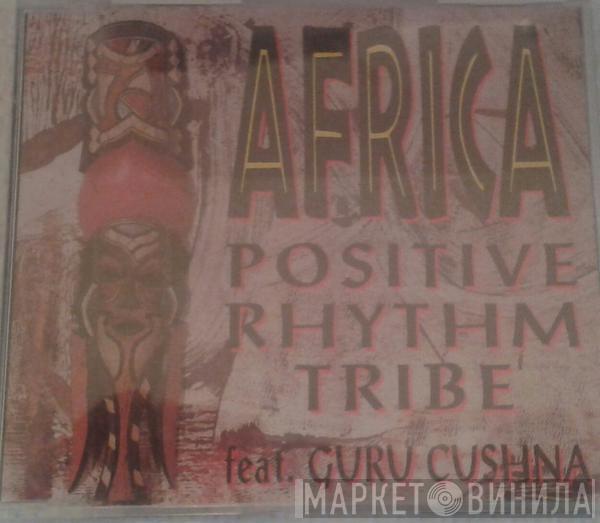 Positive Rhythm Tribe - Africa