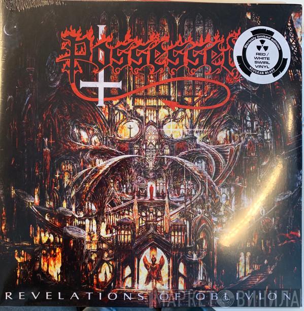  Possessed  - Revelations Of Oblivion