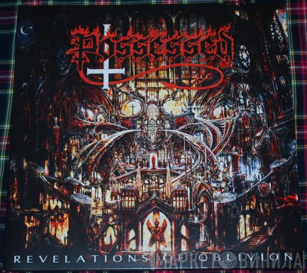  Possessed  - Revelations Of Oblivion