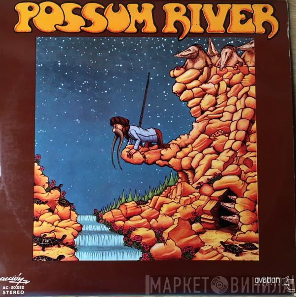 Possum River - Possum River