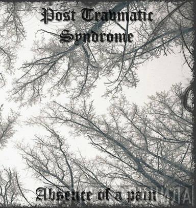 Post Traumatic Syndrome - Absence Of A Pain