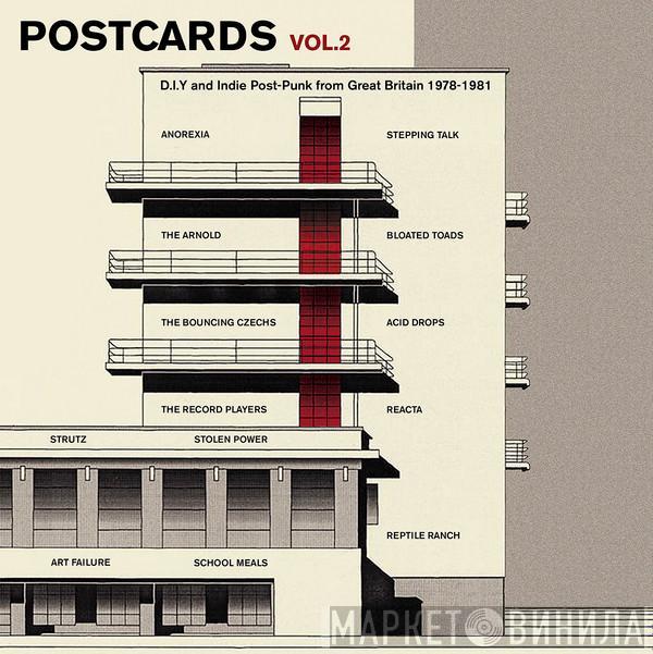  - Postcards Vol.2 (D.I.Y. And Indie Post-Punk From Great Britain 1978-1981)