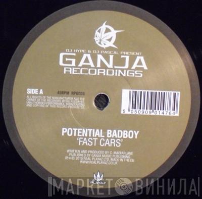 Potential Bad Boy - Fast Cars / My Sound