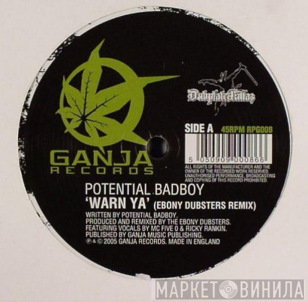 Potential Bad Boy - Warn Ya (Ebony Dubsters Remix)