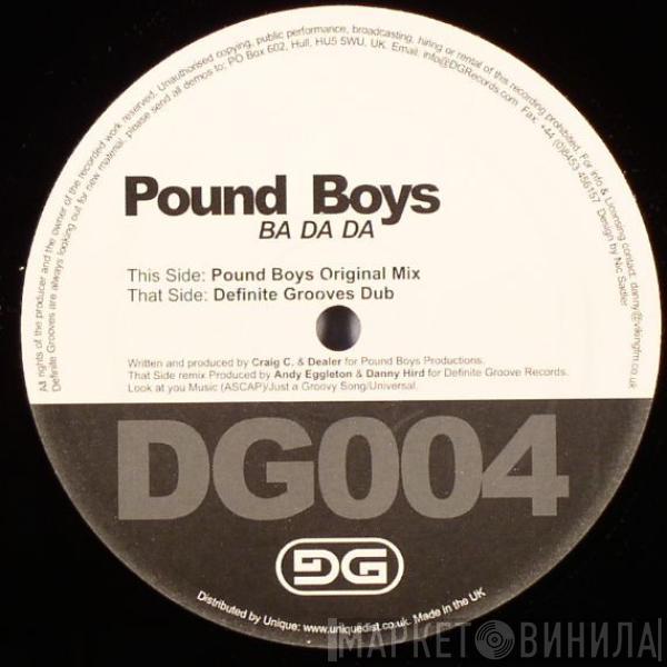 Pound Boys - Ba Da Da