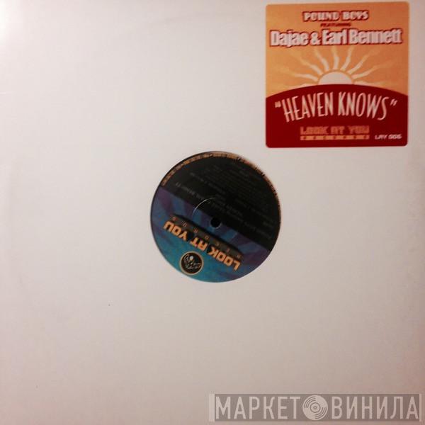 Pound Boys, Dajaé, Earl Bennett - Heaven Knows