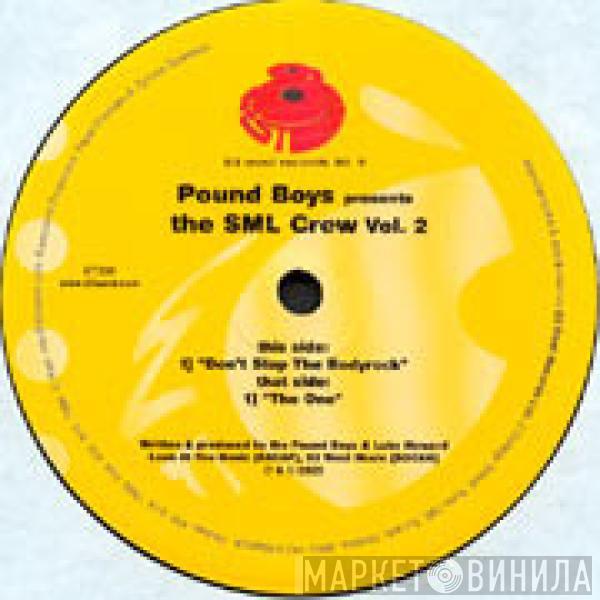 Pound Boys, The SML Crew - Vol. 2