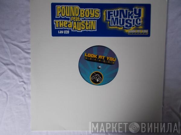 Pound Boys, Thea Austin - Funky Music