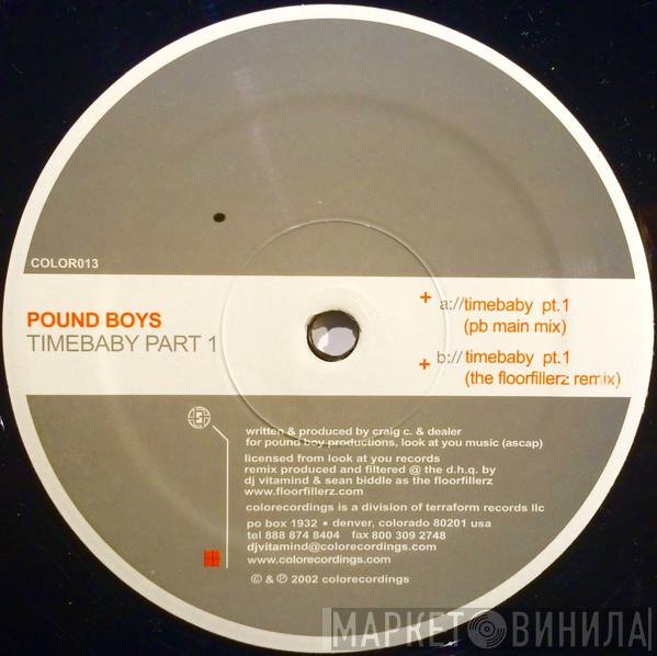 Pound Boys - Timebaby (Part 1)