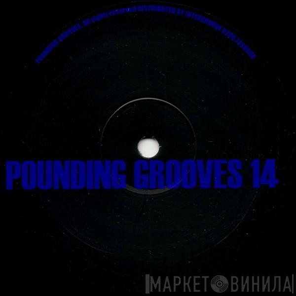 Pounding Grooves - Pounding Grooves 14