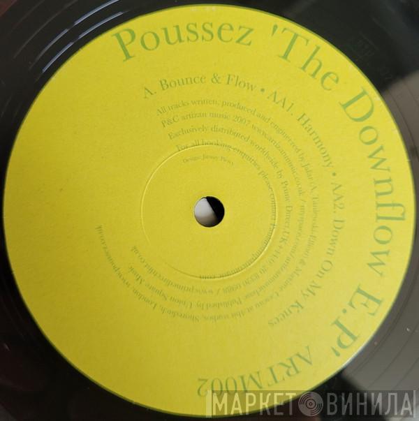 Poussez - The Downflow E.P
