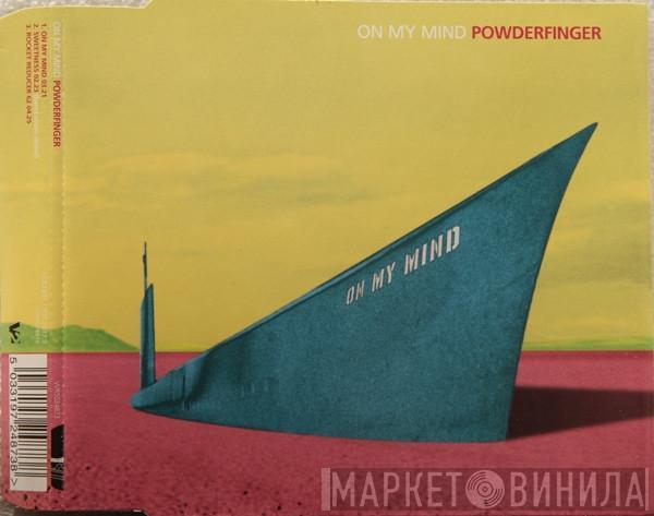 Powderfinger - On My Mind