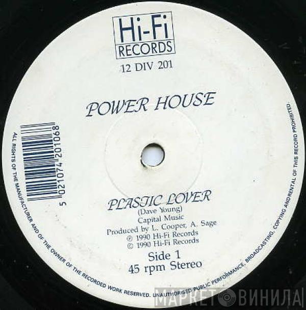  Power House   - Plastic Lover