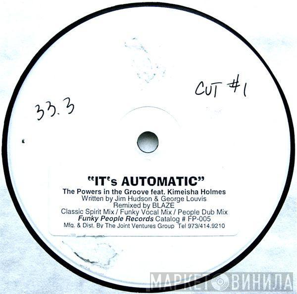 Power In The Groove, Kimiesha Holmes - It's Automatic