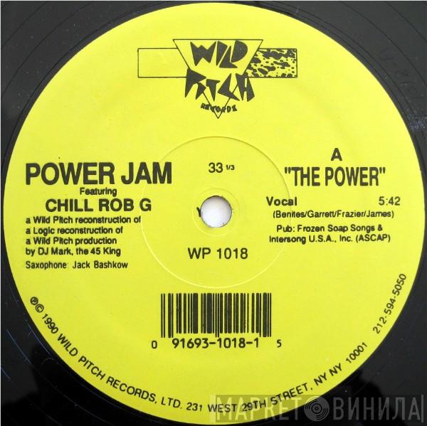 Power Jam, Chill Rob G - The Power