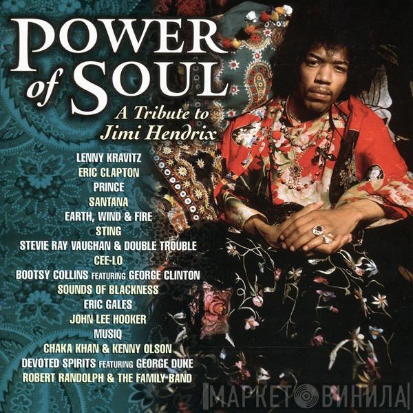  - Power Of Soul (A Tribute To Jimi Hendrix)