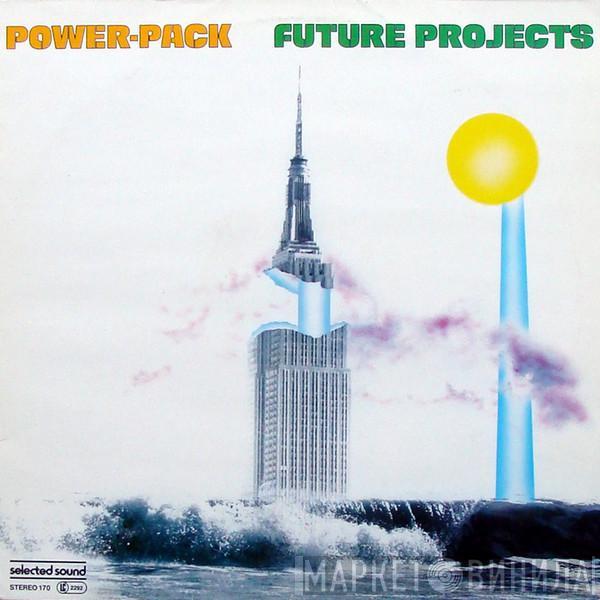 Power Pack - Future Projects