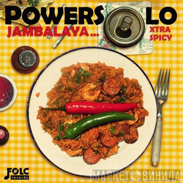 Powersolo - Jambalaya... Xtra Spicy