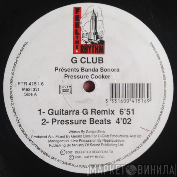 Présents G-Club  Banda Sonora  - Pressure Cooker