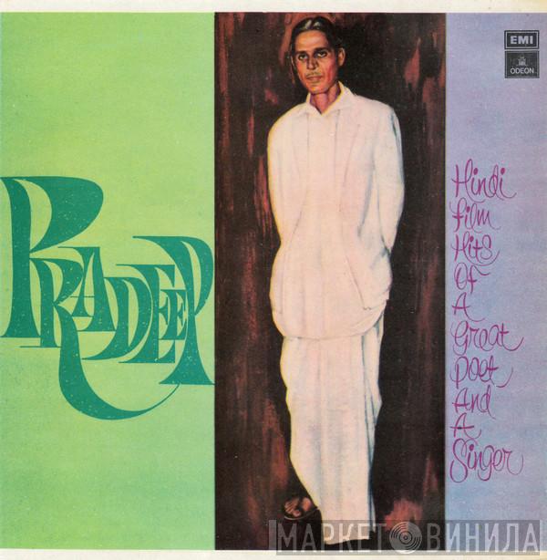 Pradeep - Hindi Film Hits Of A Great Poet And A Singer