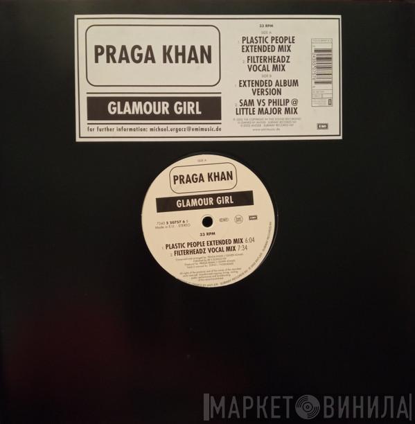 Praga Khan - Glamour Girl