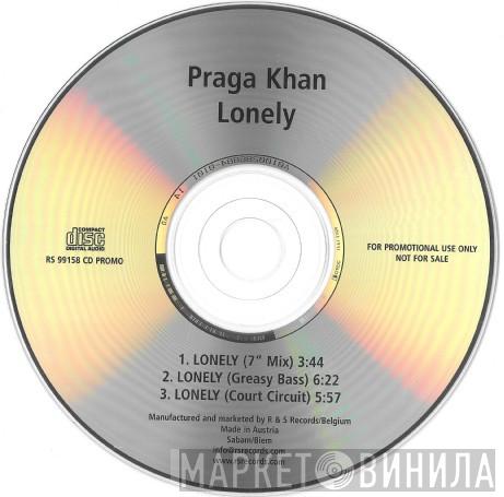  Praga Khan  - Lonely