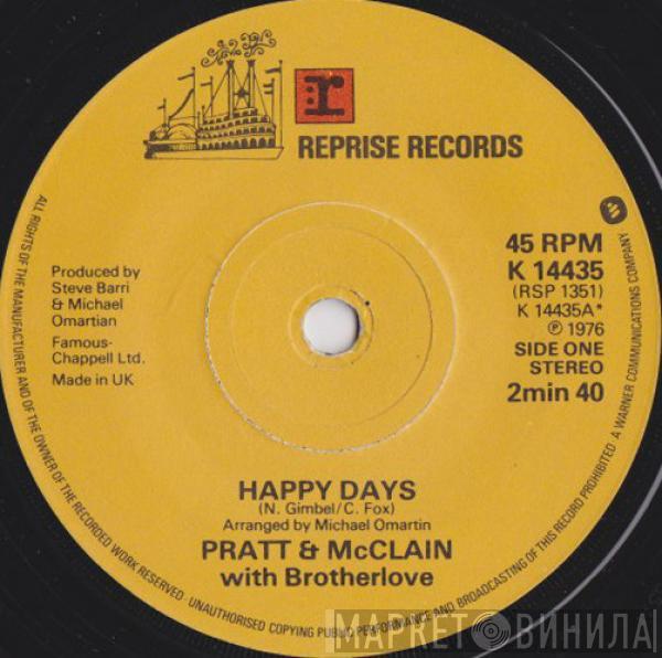 Pratt & McClain, Brotherlove - Happy Days