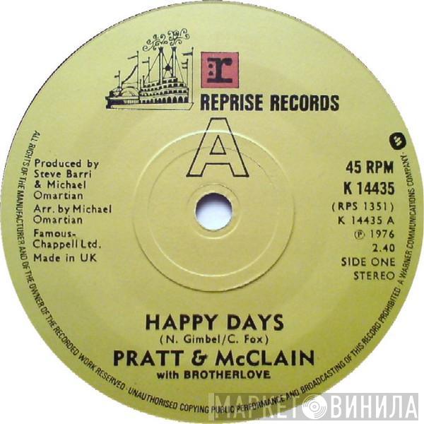 Pratt & McClain, Brotherlove - Happy Days