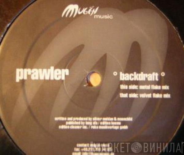 Prawler - Backdraft