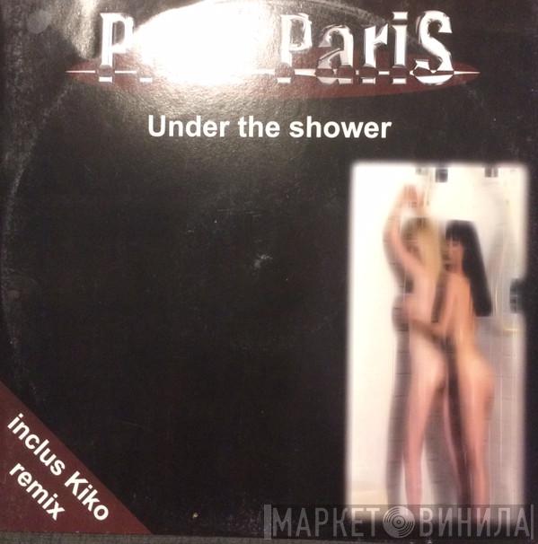 Prax Paris - Under The Shower