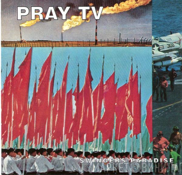 Pray TV - Swingers Paradise