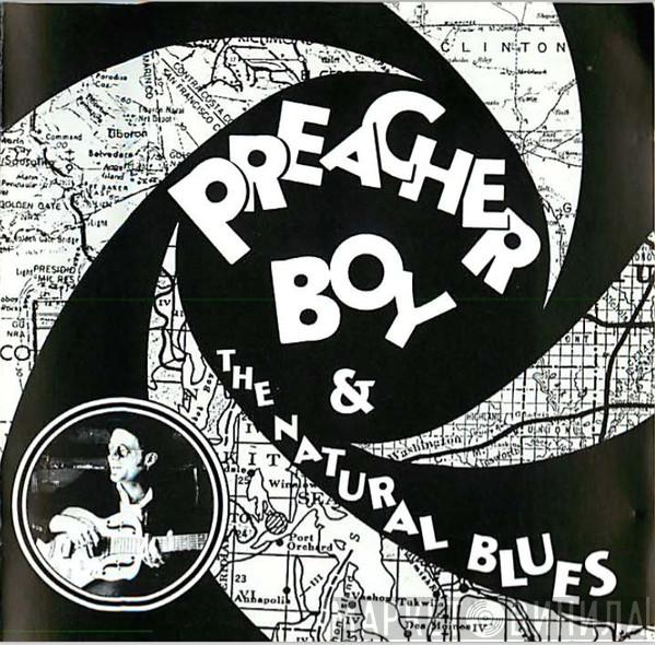 Preacher Boy - Preacher Boy & The Natural Blues