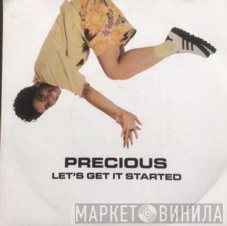 Precious - Let's Get It Started
