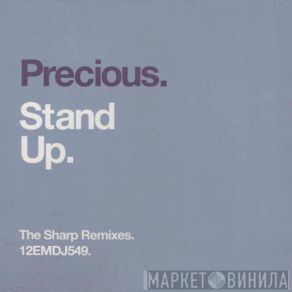 Precious  - Stand Up (The Sharp Remixes)