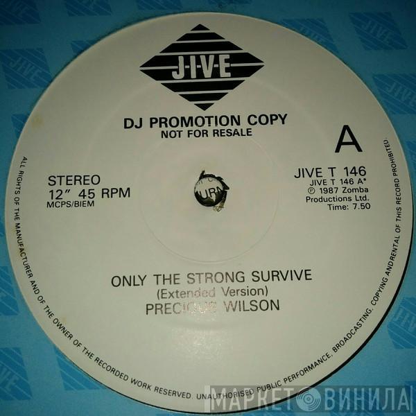 Precious Wilson - Only The Strong Survive