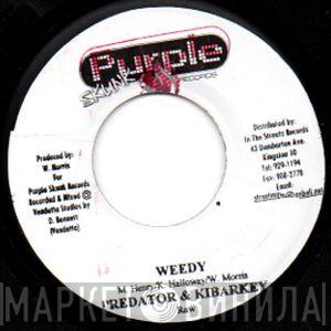 Predator , Kibarkey, Tami Chynn, Sanjay  - Weedy / Wait Till Tonight