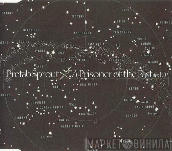 Prefab Sprout - A Prisoner Of The Past