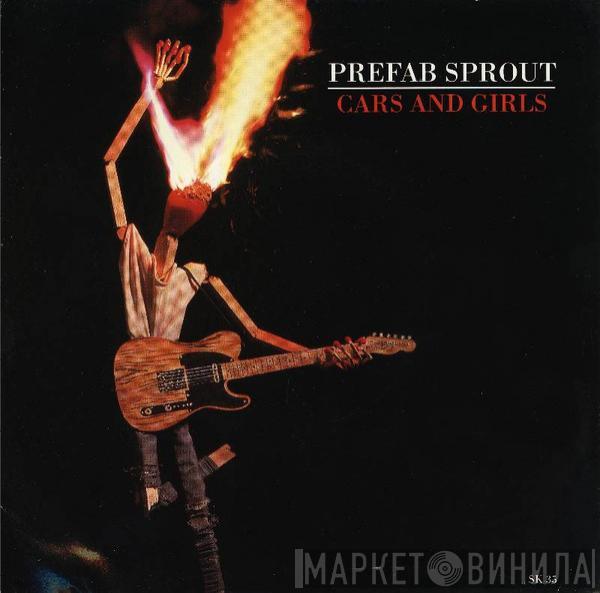 Prefab Sprout - Cars And Girls