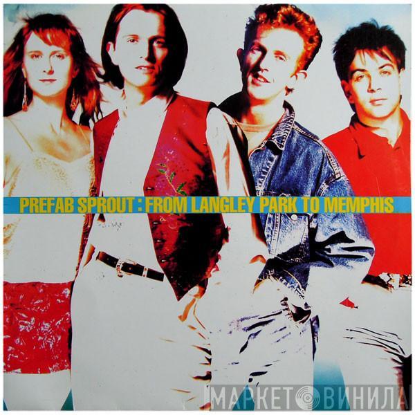 Prefab Sprout - From Langley Park To Memphis