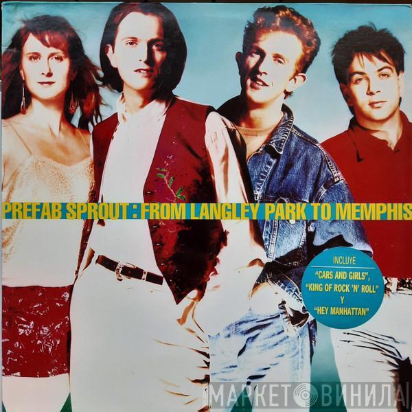  Prefab Sprout  - From Langley Park To Memphis