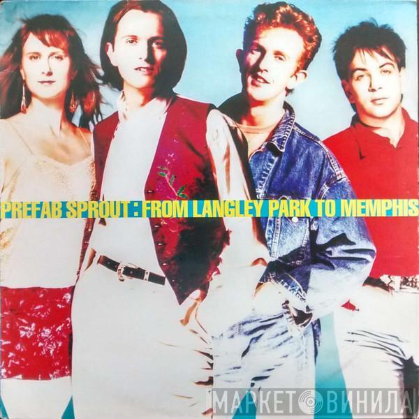 Prefab Sprout - From Langley Park To Memphis